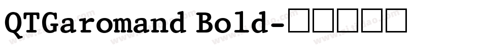 QTGaromand Bold字体转换